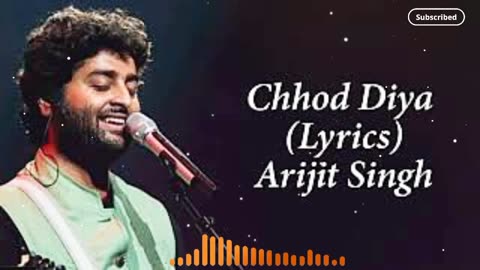 Arijit Singh New Song_Chhod Diya Mashup_New Song Hindi 2023_Bollywood Songs