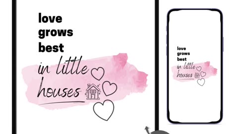 Love Grows Best in Little Houses! Wall Art / Print and Phone Art Instant Download ❤️