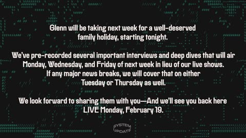 No Live Show Tonight, Feb 9. Plus: Notes for Next Week's Programming.