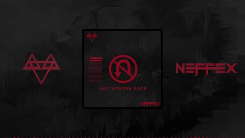 NEFFEX - NO TURNING BACK [Copyright Free]