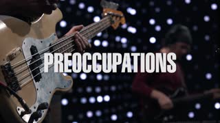Preoccupations - Ricochet (Live on KEXP)