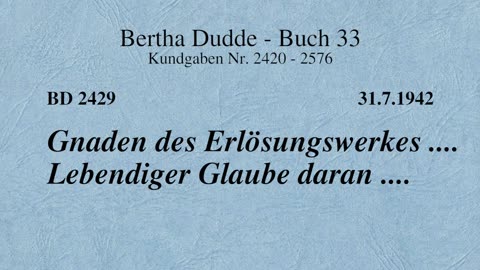 BD 2429 - GNADEN DES ERLÖSUNGSWERKES .... LEBENDIGER GLAUBE DARAN ....