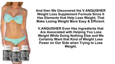 How Can V ANQUISHER Help You Start Losing Weight, Faster?