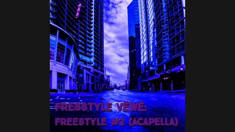 Freestyle #2 (Acapella)