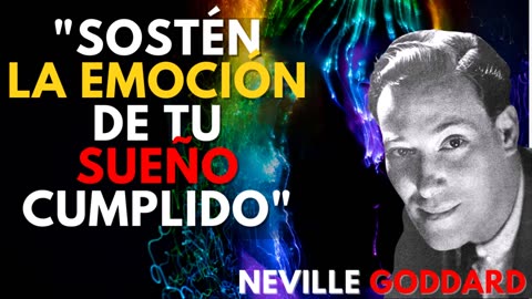 Una APLICACIÓN PRÁCTICA de la imaginación del deseo cumplido...Neville Goddard en ESPAÑOL