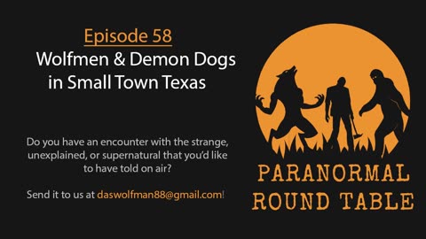 EP58 - Wolfmen & Demon Dogs in Small Town Texas