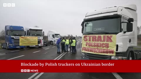 Poland truck protests leave Ukrainian drivers stranded - BBC News