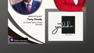 Special Guest: Tony Grady, Candidate for United States Senate (Nevada)