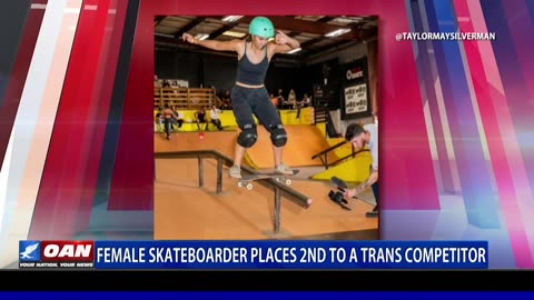 Female skateboarder places 2nd to a trans competitor