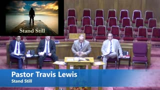 Pastor Travis Lewis // Stand Still