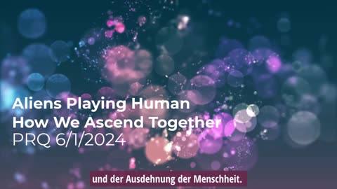 Aliens spielen Menschen und wie wir gemeinsam aufsteigen