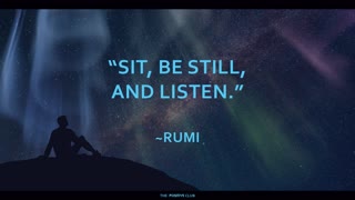 Sit, be still, and listen