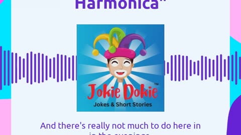 Jokie Dokie™ - "A Sailor and a Harmonica"