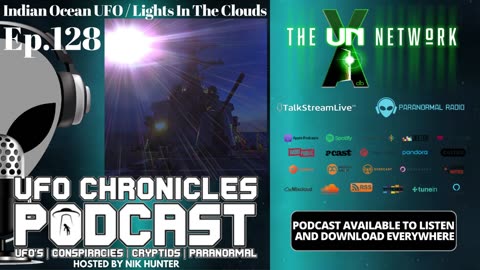 Ep.128 Indian Ocean UFO / Lights In The Clouds