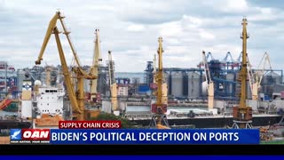Biden’s political deception on ports