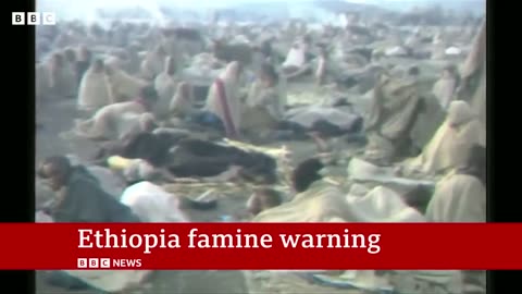 Ethiopia_ UK warns of food crisis triggered by war and drought _ BBC News