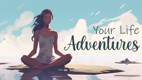 Feel Supported on your Life Adventures (Guided Meditation)