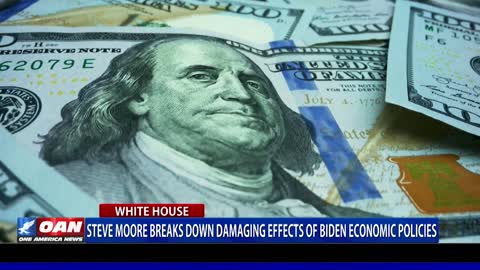 Steve Moore breaks down damaging effects of Biden economic policies