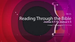 Reading Through the Bible - "Drying Up the Jordan"