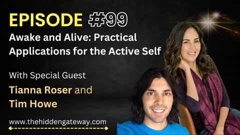 THG Episode: 99 | Awake and Alive: Practical Applications for the Active Self