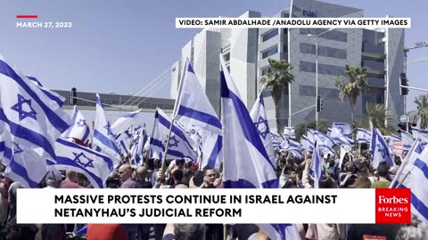 Massive Protests Continue In Israel Against Prime Minister Netanyahu's Judicial Reform