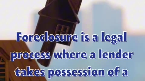 What is a foreclosure? 👀