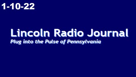 Lincoln Radio Journal 1-10-22