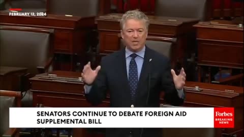 Senator Rand Paul Shreds 'Ukraine First, America Last’ Bill: “It’s the Middle Finger to America!”