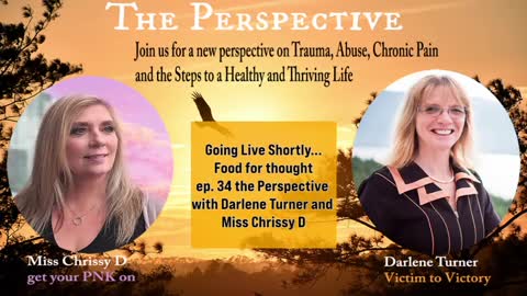 the Perspective episode 34 Food for thought with Darlene Turner and Miss Chrissy D