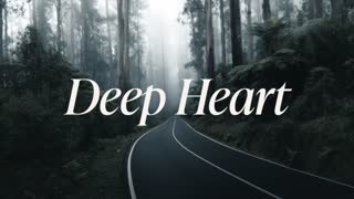 Deep Heart
