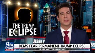 Dems In FULL PANIC Mode, Screaming To Make Trump Go Away - Jesse Watters