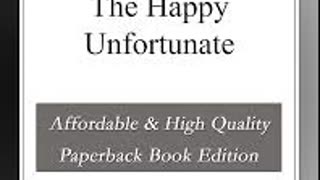 The Happy Unfortunate by Robert Silverberg