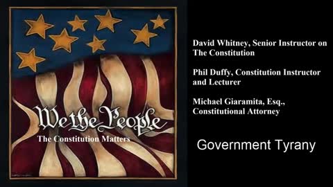 We The People | Government Tyranny