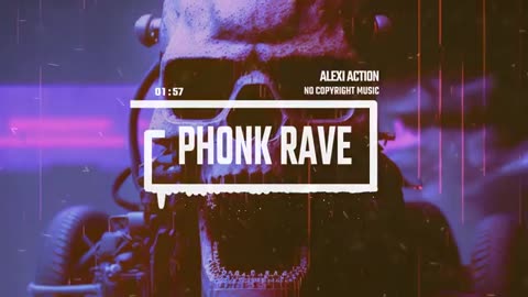 Phonk Aggressive / I No Copyright Music)/Phonk Rave
