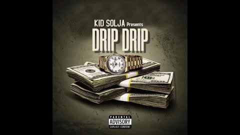Kid Solja Presents Drip Drip | Hip Hop Mix