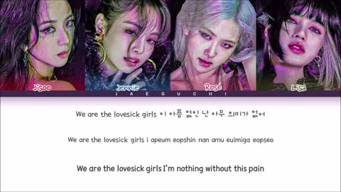 BLACKPINK Lovesick Girls Lyrics (Color Coded Lyrics)