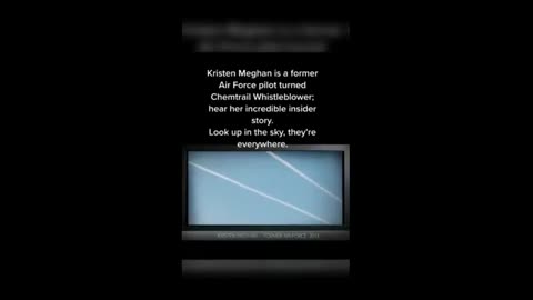 Kristen Meghan - Chemtrail Whistleblower