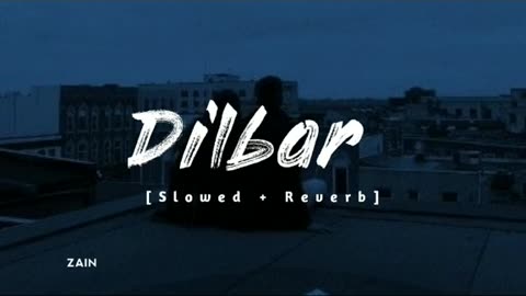 Dilbar dilbar song, slowly