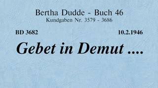 BD 3682 - GEBET IN DEMUT ....