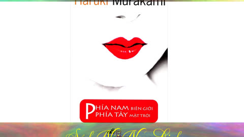 Phía Nam Biên Giới Phía Tây Mặt Trời ― Haruki Murakami ― Tiểu Thuyết ― Sách Nói ― Sách Audio ― MP3