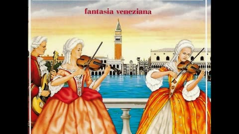 RONDO VENEZIANO---FANTASIA VENEZIANA