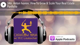 Anton Ivanov Shares How To Grow & Scale Your Real Estate Portfolio