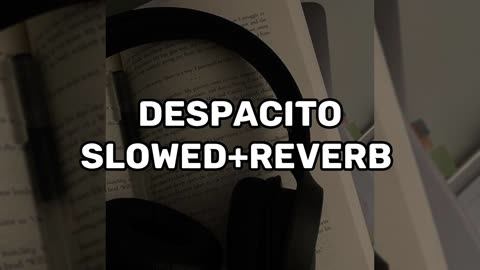 Despacito lyrics edits....