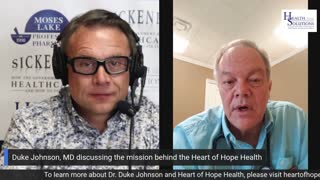 Dr. Duke Johnson: Patient Success Stories from Heart of Hope with Shawn & Janet Needham RPh