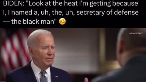 President Joe Biden: "It's all about treating people with dignity . . . the Black Man . . ."