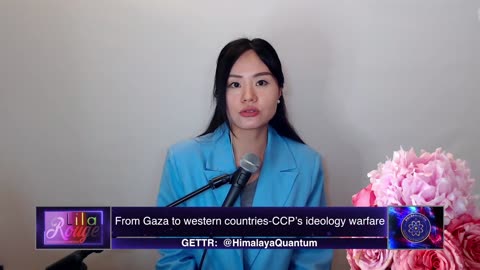 2024 05 21 #LilaRouge EP17：💥 From Gaza to western countries CCP’s ideology warfare 🇨🇳 🔕 🤯