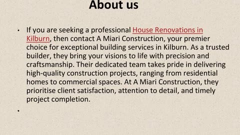 Get The Best House Renovations in Kilburn.
