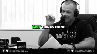 Jocko Willink How to Stay Disciplined and Get Things Done