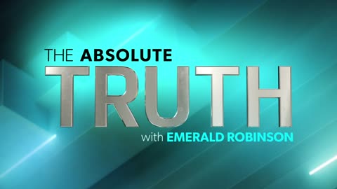 The Absolute Truth With Emerald Robinson October 24th, 2023