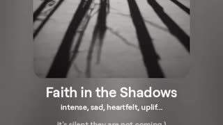 Faith in the Shadows [FULL SONG]